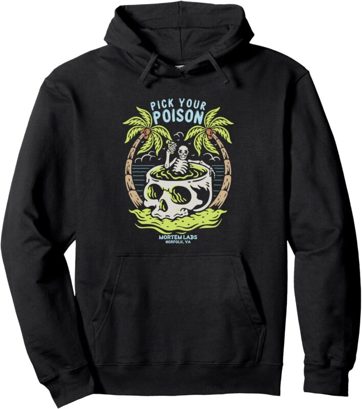Pick Your Poison Pullover Hoodie