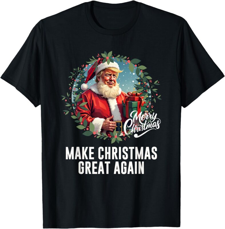 President Donald Trump Make Christmas Great Again Santa T-Shirt