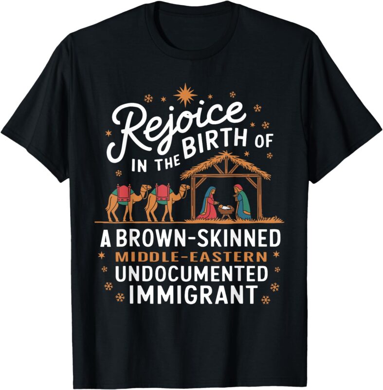 Rejoice In The Birth Of A Brown Skinned Christmas Christian T-Shirt