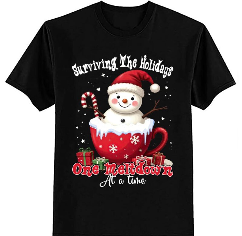 Surviving The Holidays One Meltdown Funny Christmas Snowman T-Shirt ltsp