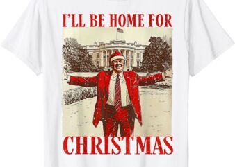 Trump Santa I’ll be Home For christmas T-Shirt
