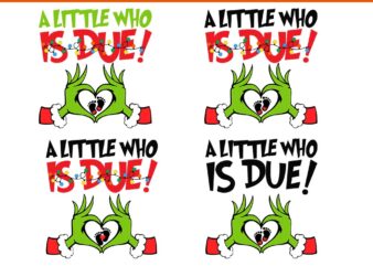 A Little Who Is Due SVG, Pregnancy Announcement SVG, The Man Behind The Little Who Svg, A Little Who Is Due May 2025 Svg