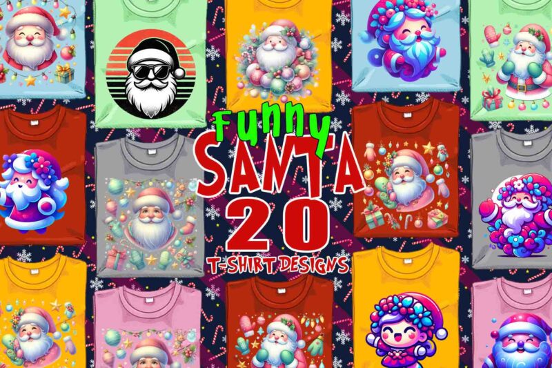 Funny Christmas Santa Claus t-shirt design bundle of 20 designs – download instantly Retro Vintage Illustration T-shirt Clipart Bundle