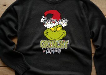Feeling Grinch Christmas