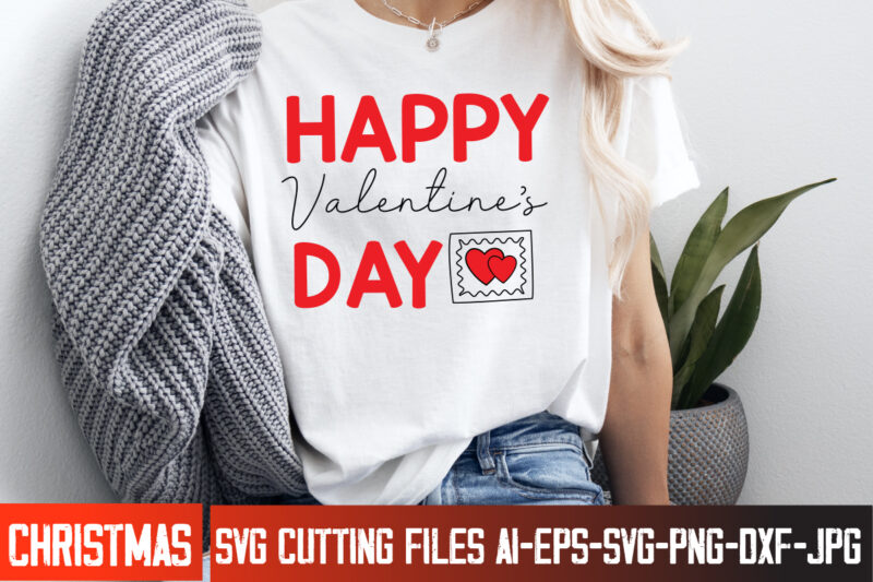 Happy Valentine’s Day t-shirt design, Happy Valentine’s Day SVG, Valentine’s SVG Bundle, Valentine’s Shirt Design, Valentine’s Day Sublimati