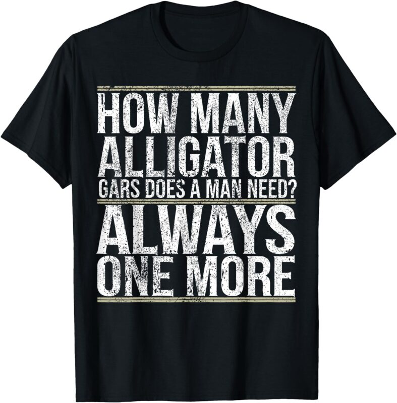 Alligator Gar Fisherman Fishing Alligator Gar T-Shirt