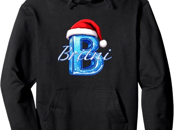 Britni christmas pullover hoodie t shirt template Britni christmas pullover hoodie t shirt template
