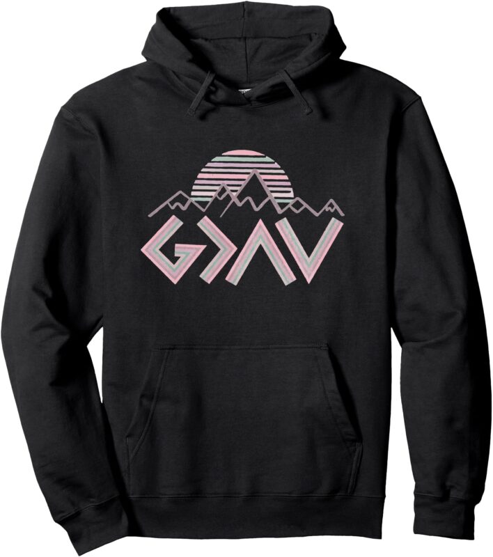 Christian god is Religious Mountains than the highs and lows Pullover Hoodie
