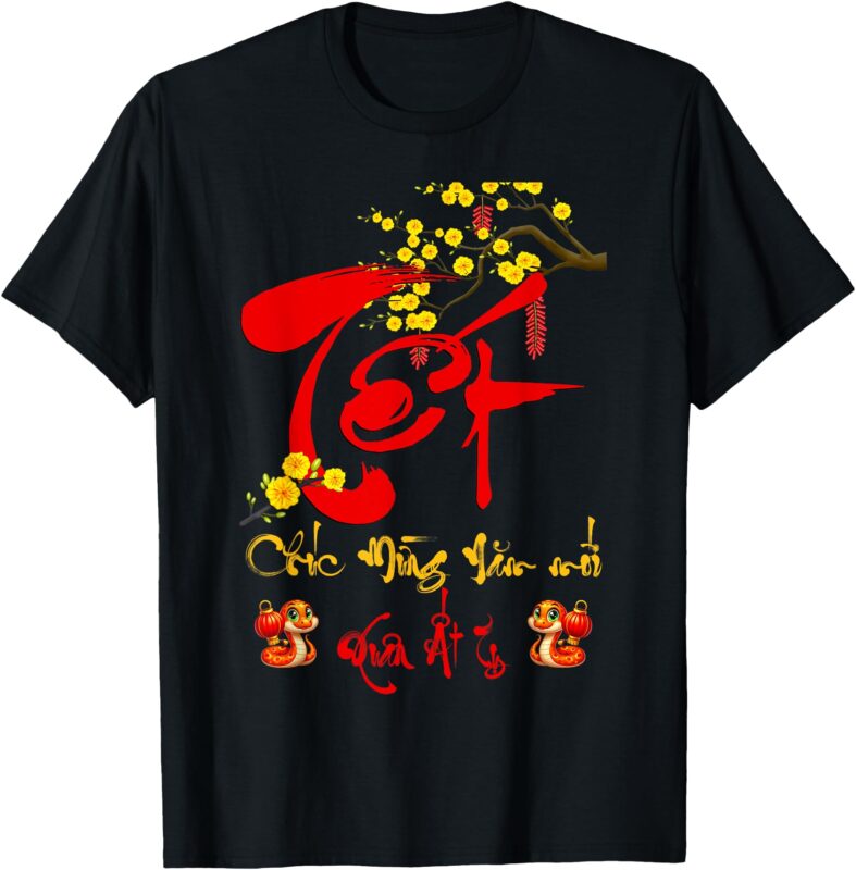 Chuc Mung Nam Moi Happy Lunar New Year Vietnamese Tet 2025 T-Shirt