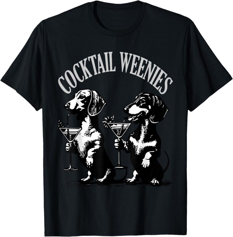 Cocktail Weenies Dachshund Martini Cocktail Lover Dachshund T-Shirt