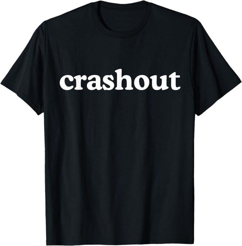 Crashout Meme Funny T-Shirt