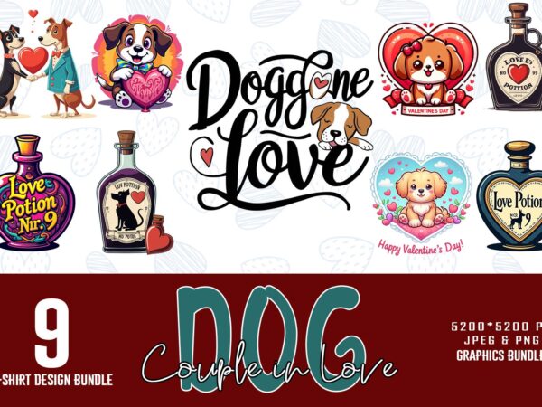 Trendy valentines day dog couple in love t-shirt design bundle of 9 png & jpeg designs – download instantly retro vintage t-shirt design Trendy valentines day dog couple in love t-shirt design bundle of 9 png & jpeg designs – download instantly retro vintage t-shirt design