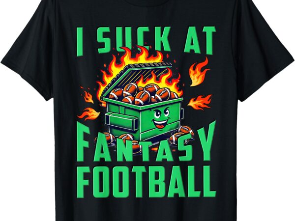Dumpster fire season for fantasy football loser t-shirt