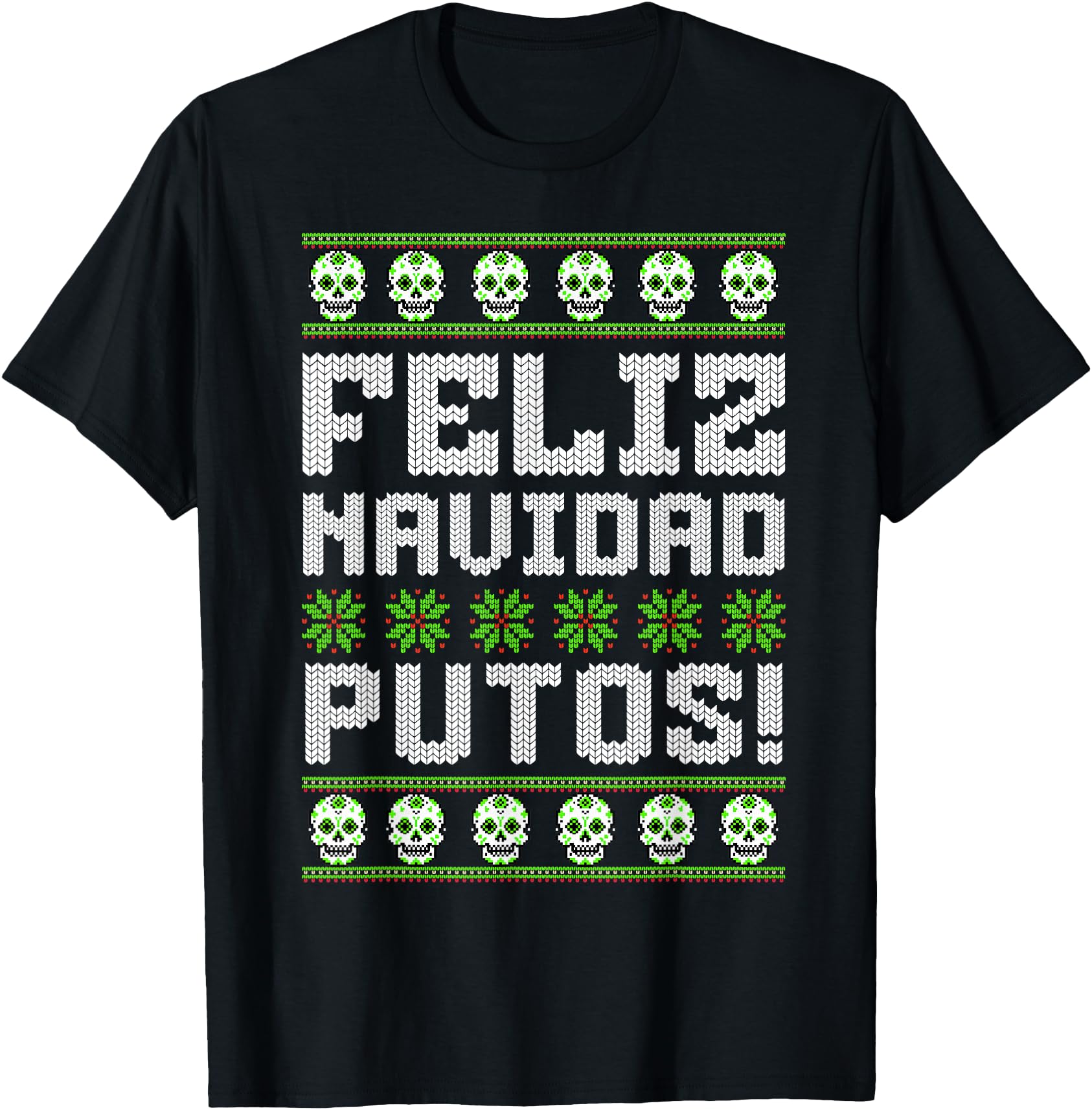 Feliz Navidad Putos Mexican Ugly Christmas Sweater Funny T-Shirt - Buy ...