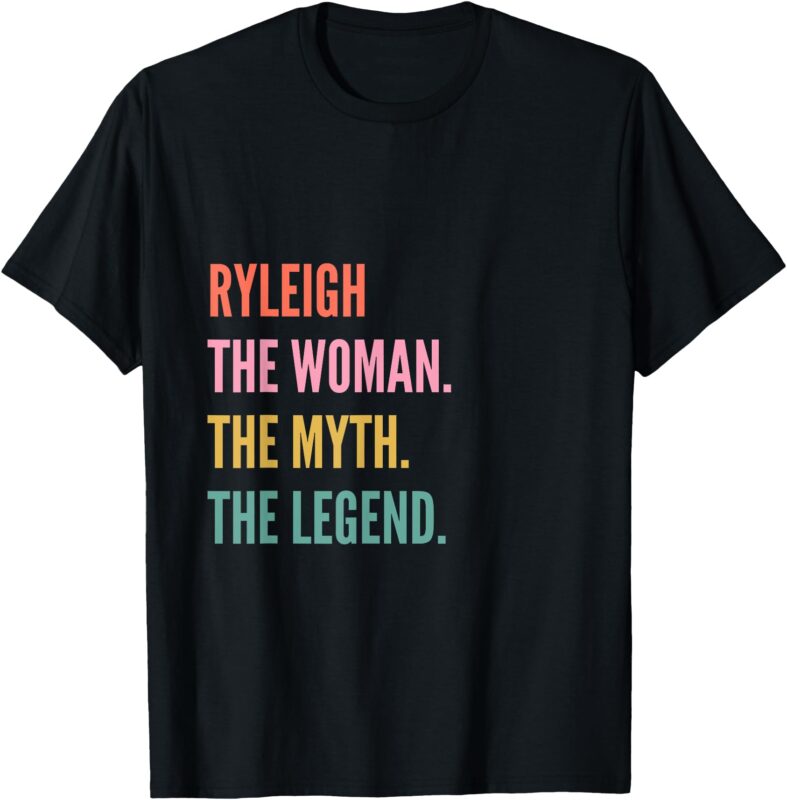 Funny First Name Design for Women – Ryleigh T-Shirt