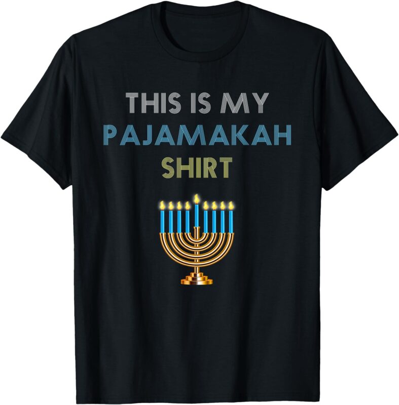 Funny Hanukkah Pajama – This is My Pajamakah Gift T-Shirt