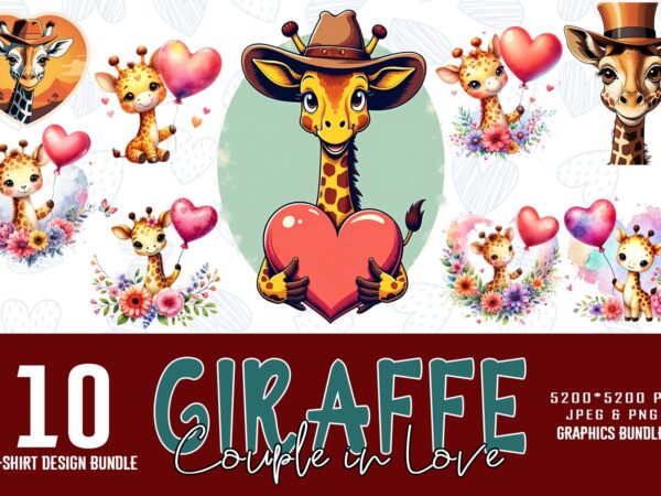 Valentines day giraffe in love t-shirt design bundle of 10 png & jpeg designs – download instantly retro vintage t-shirt design illustration Valentines day giraffe in love t-shirt design bundle of 10 png & jpeg designs – download instantly retro vintage t-shirt design illustration