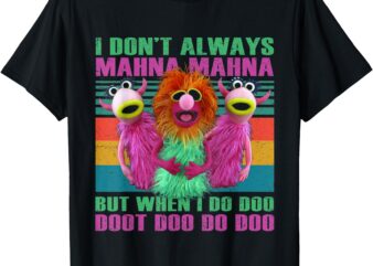 Graphic Mahna Vintage I Don’t Mahna Always T-Shirt