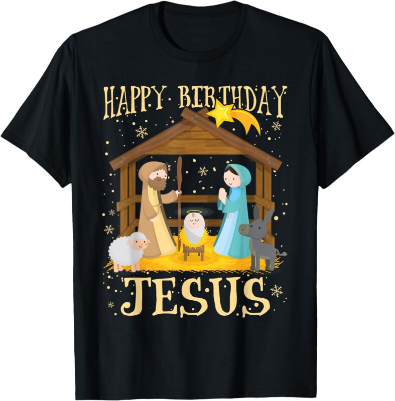Happy Birthday Jesus Funny Christmas Nativity Christian T-Shirt