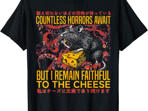 I remain faithful to the cheese vintage japanese rat lover t-shirt
