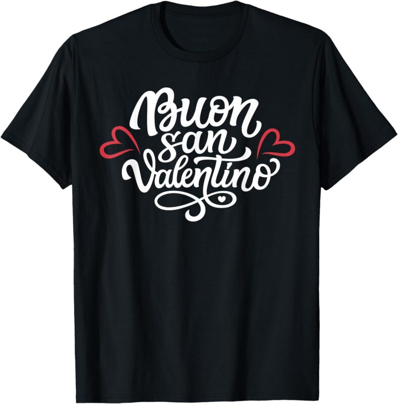 Italian Love Valentine’s Day Amore Buon San Valentino Italy T-Shirt