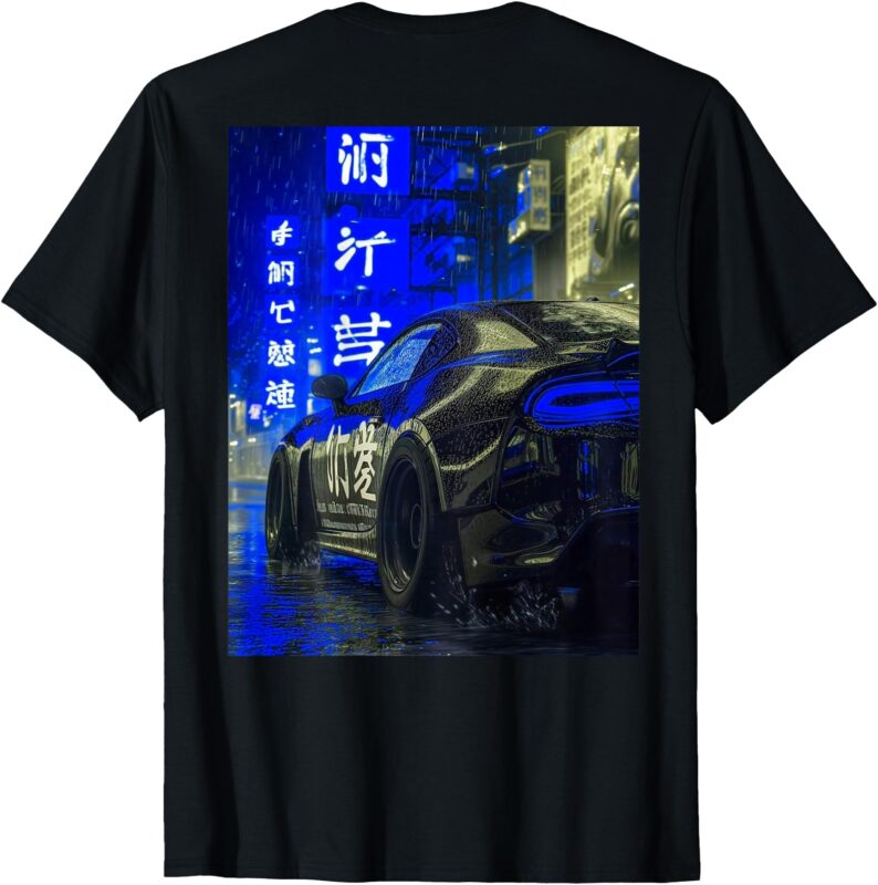 JDM Japan Drifting Tuning Car Tokyo At Night On The Back T-Shirt