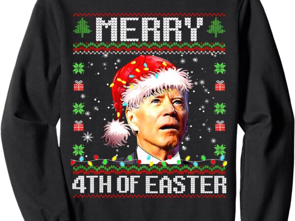 Joe biden happy 4th easter ugly christmas sweater for women sweatshirt