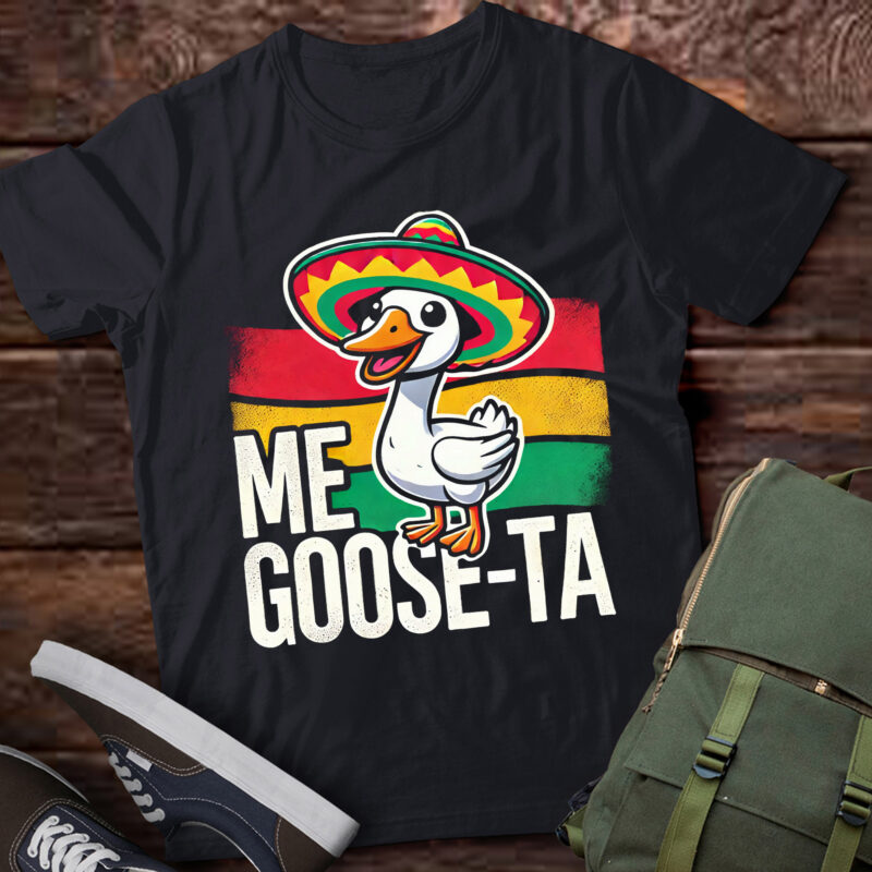 TD2-Me Goose-ta Funny Mexican Hat Me Gusta Spanish Puns