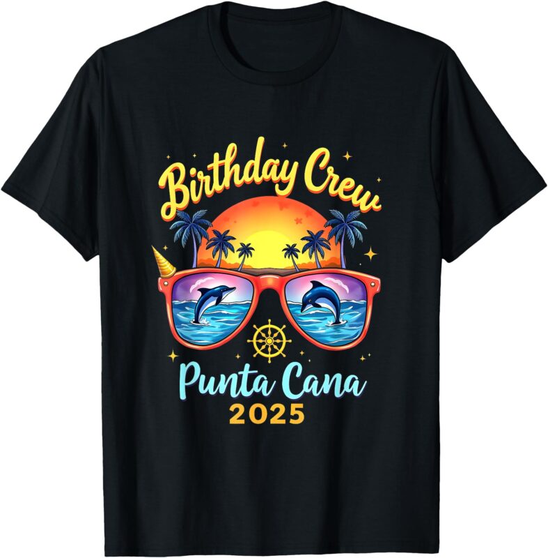 Matching Group 2025 Punta Cana Birthday Trip Vacation 2025 T-Shirt