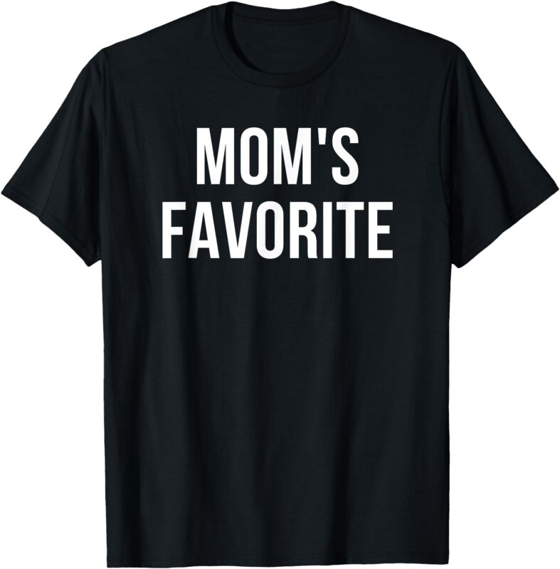 Mom’s Favorite T-Shirt