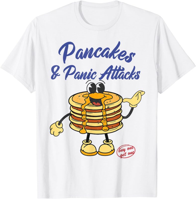 Pancakes and Panic Attacks Funny Raccoon Lover Pancakes T-Shirt