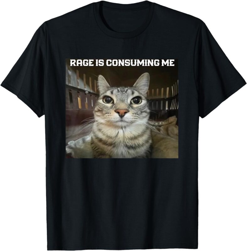 Rage is consuming me cat T-Shirt