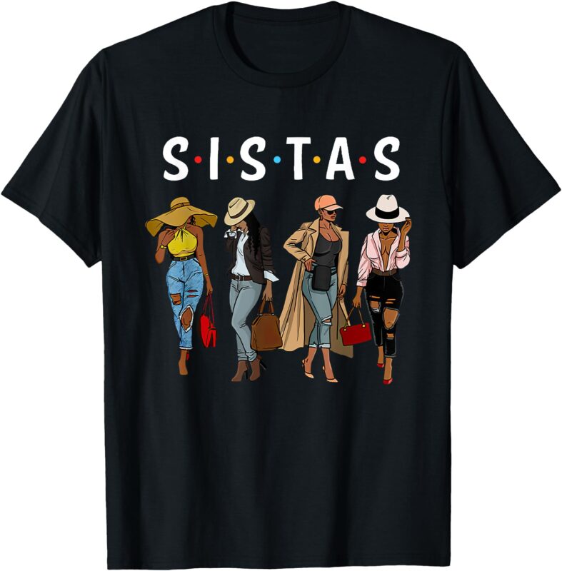 Sistas afro Women together Women Women birthday T-Shirt
