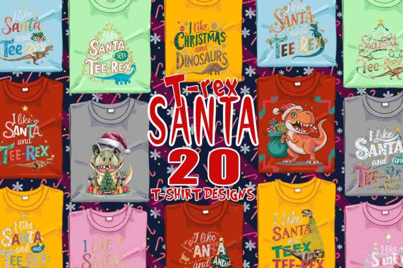 Christmas T-Rex Santa Claus t-shirt design bundle of 20 designs – download instantly T-Shirt Alert Embrace Your Retro Vintage Bundle