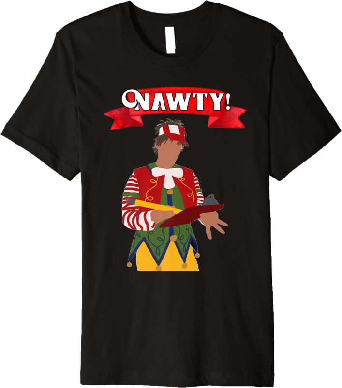 _Tally The Elf NAWTY!_ Innocent Funny Christmas Holiday Premium T-Shirt