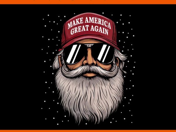 Make a christmas great again png, xmas trump santa png t shirt designs for sale Make a christmas great again png, xmas trump santa png t shirt designs for sale