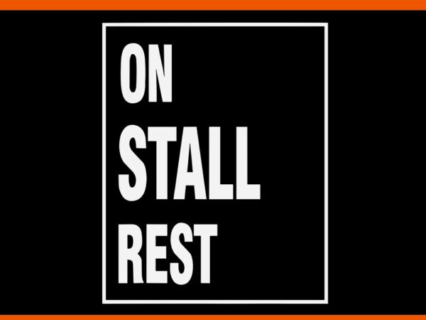 On stall rest svg t shirt design online On stall rest svg t shirt design online