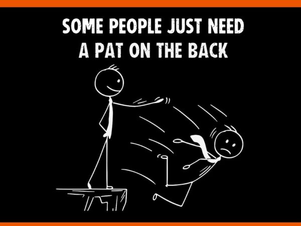 Some people just need a pat on the back svg t shirt template vector Some people just need a pat on the back svg t shirt template vector