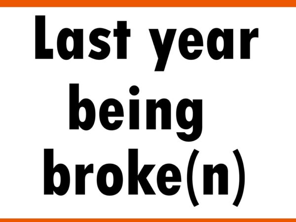 Last year being broken svg t shirt vector graphic Last year being broken svg t shirt vector graphic