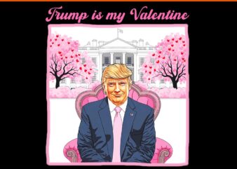 Trump Is My Valentine PNG, Trump Valentine PNG, My Heart Beats For America Trump Valentine PNG