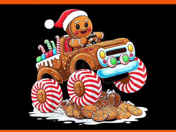 Monster truck gingerbread man christmas baking png, truck gingerbread man christmas t shirt designs for sale Monster truck gingerbread man christmas baking png, truck gingerbread man christmas t shirt designs for sale
