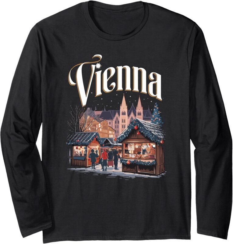 Vienna Christmas Market Fun Festive Winter Wonderland Design Long Sleeve T-Shirt