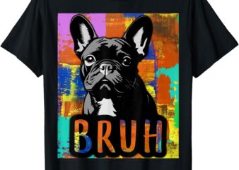 Vintage Frenchie Bruh, Boy Girl Funny T-Shirt