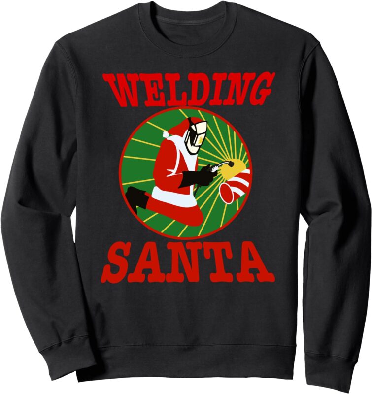 Welding Santa Sweatshirt