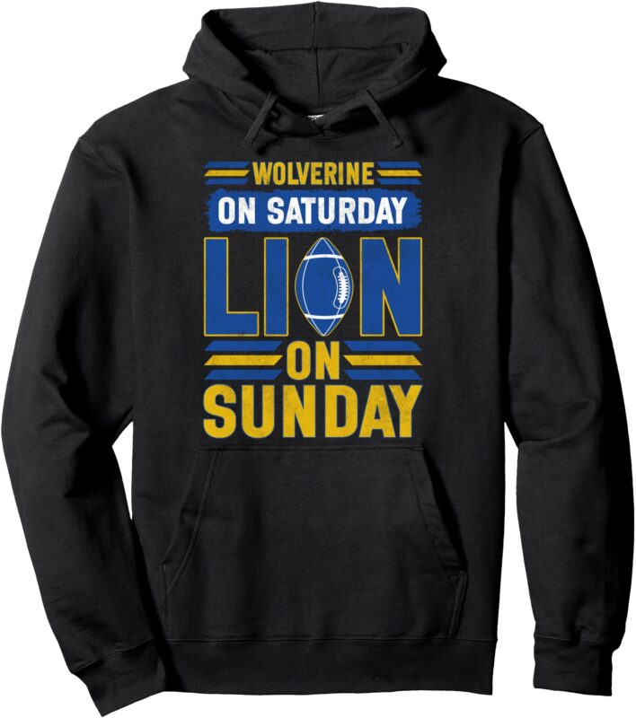 Wolverine On Saturday Lion On Sunday Shirts For Men Women Pullover Hoodie