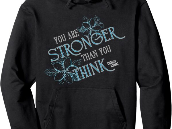 You are stronger than you think pullover hoodie t shirt design template You are stronger than you think pullover hoodie t shirt design template
