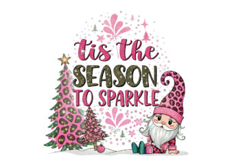 Tis the Season to Sparkle pink Leopard Sublimation t shirt designs for sale