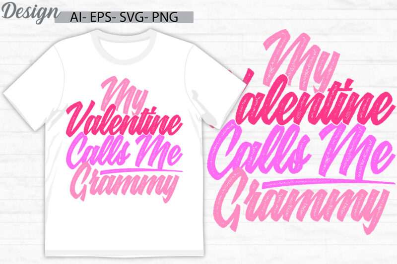 my valentine calls me grammy graphic tee concepts, grammy lifestyles retro tee, calls me grammy calligraphy text style greeting graphic tee