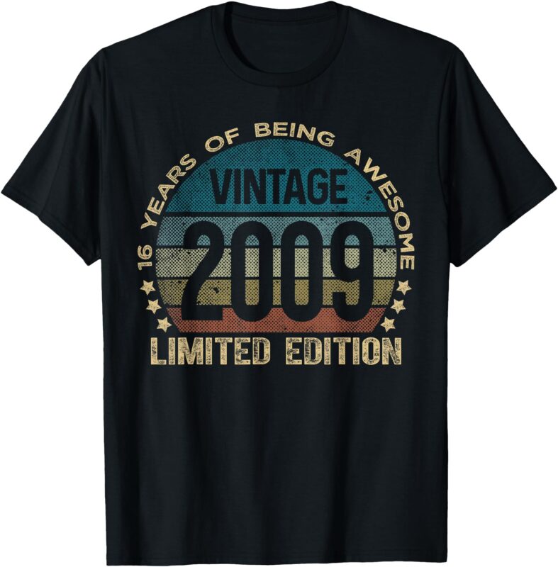 16 Year Old Gifts Vintage 2009 Limited Edition 16th Birthday T-Shirt