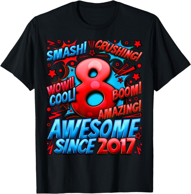 8 Year Old Gifts For Boys 8th Birthday Boy 8 Year Old Boy T-Shirt